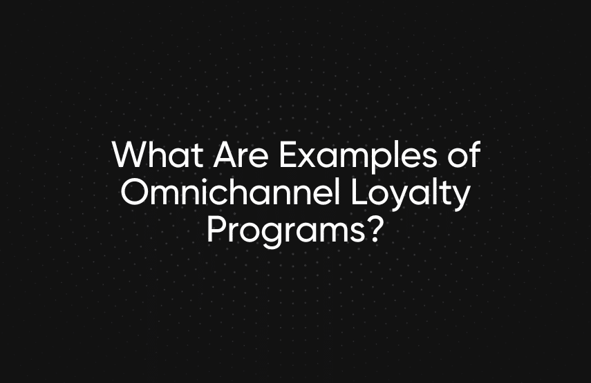 omnichannel loyalty programs