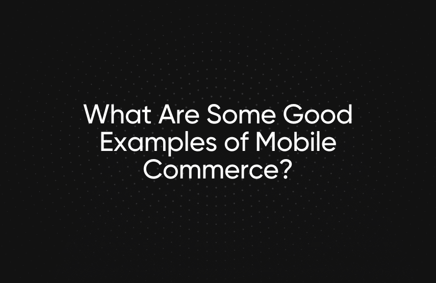 mobile commerce examples