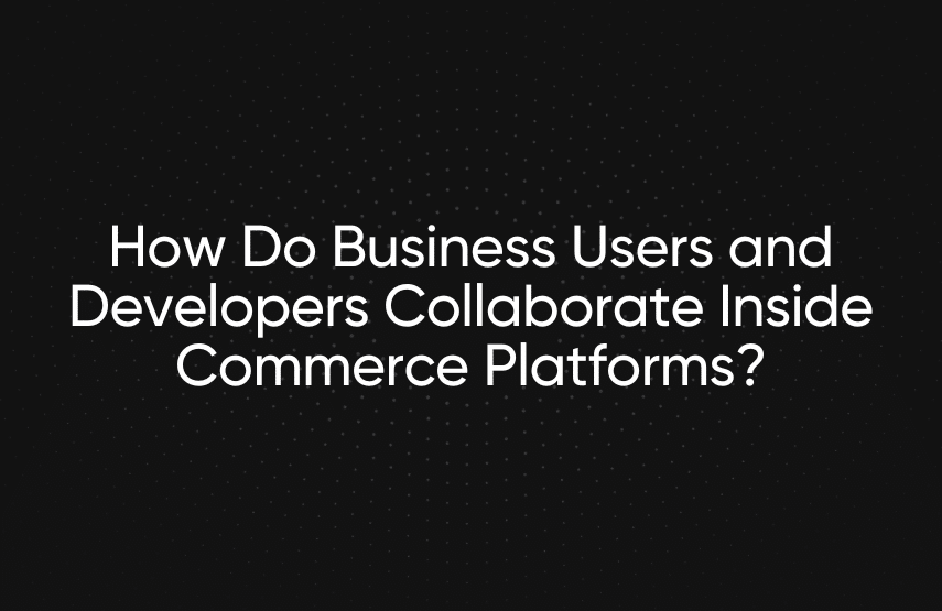 commerce platform collaboration