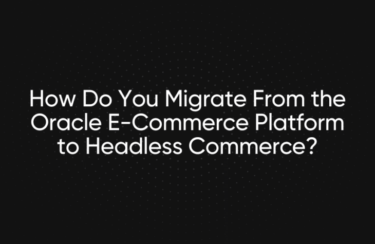 oracle e-commerce platform migration