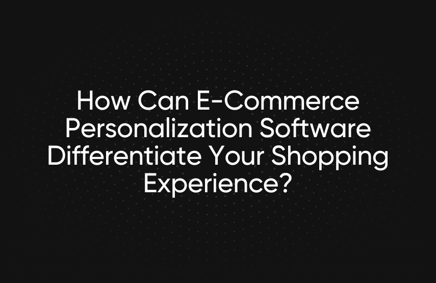 e-commerce personalization software
