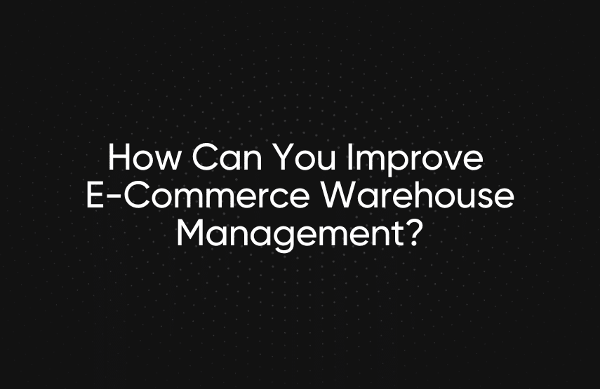 e-commerce warehouse management