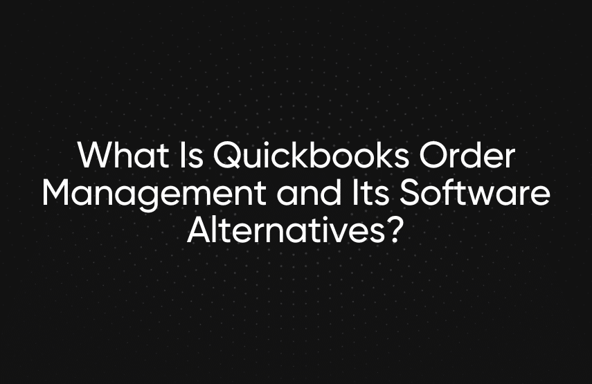 quickbooks order management