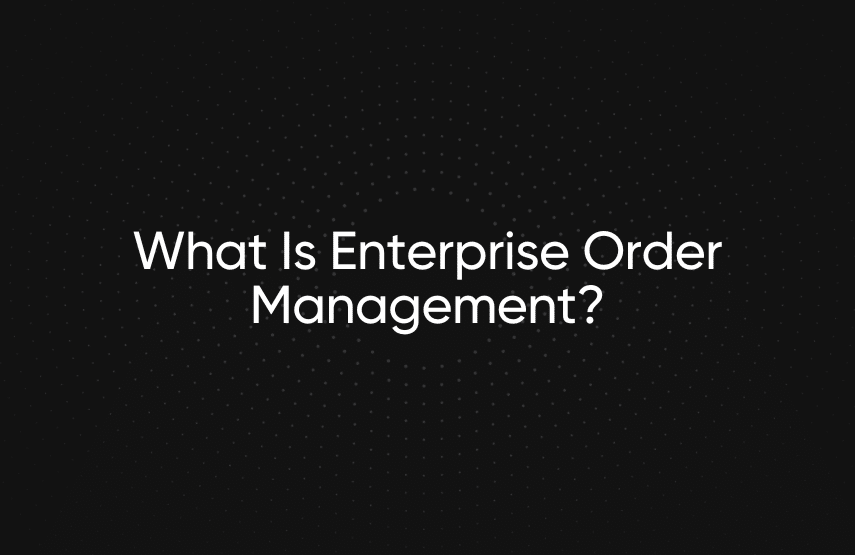 enterprise-order-management