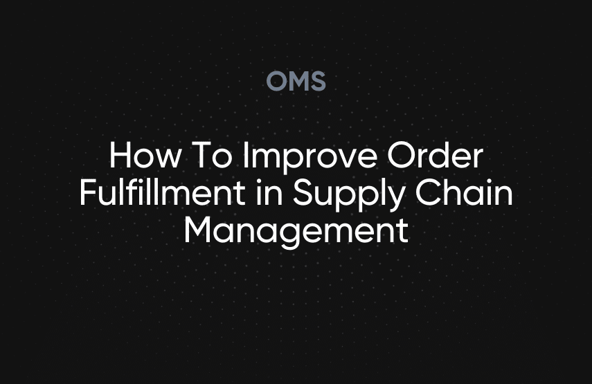 order-fulfillment-in-supply-chain-management
