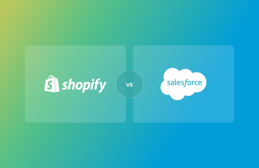 Shopify Vs Salesforce: Too Big for Shopify, Too Fast for Salesforce?