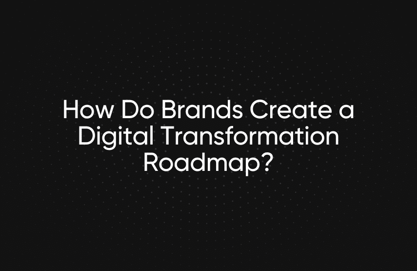 digital transformation roadmap