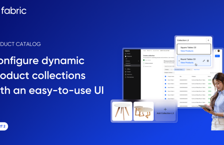 A woman using a tablet stands beside a digital interface displaying dynamic product collection configurations. Text reads, "Configure dynamic product collections with an easy-to-use UI - Part 2.