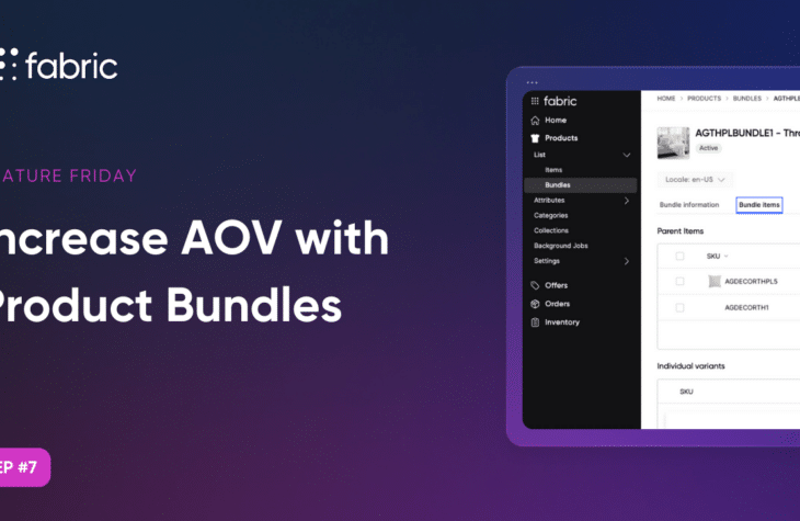 fabric's Feature Friday on how to increase AOV with product bundles