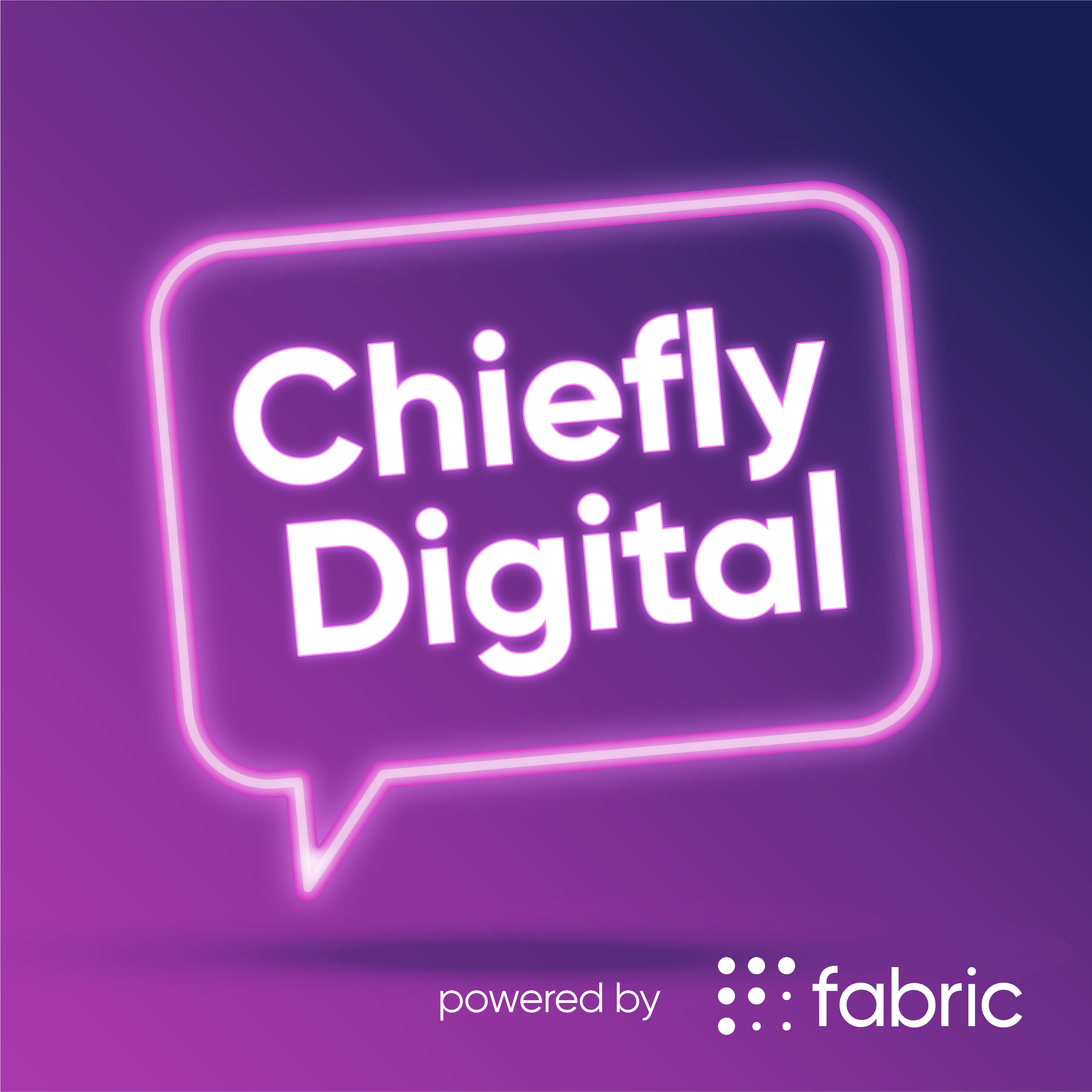 fabric Launches Chiefly Digital: the Digital Leader’s Guide to Modern Commerce Podcast 