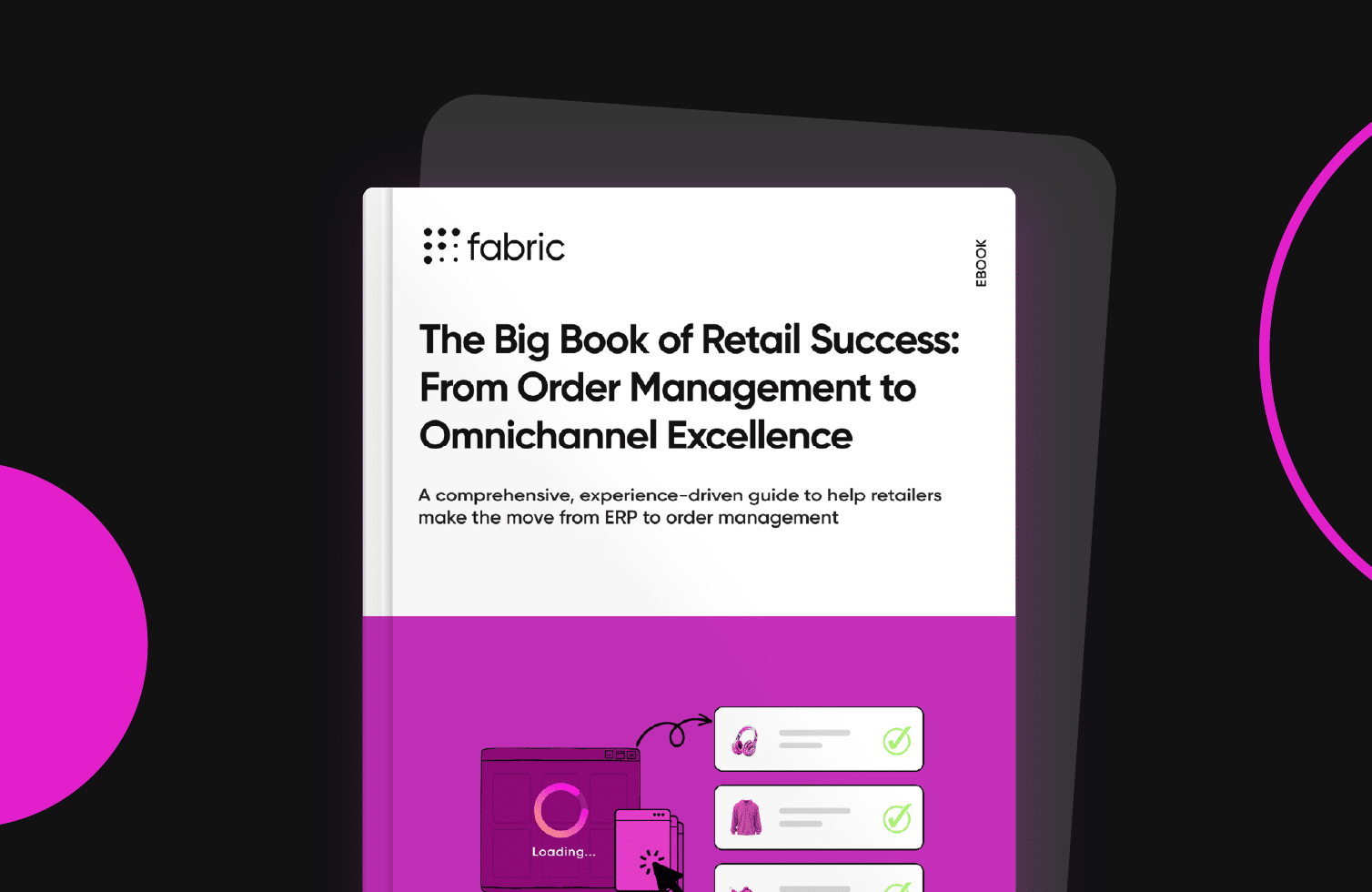 The Big Book of Retail Success: From Order Management to Omnichannel Excellence